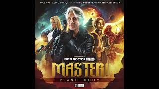 The Doctor confronts Axos (Big Finish, Master! Planet Doom, Eric Roberts)