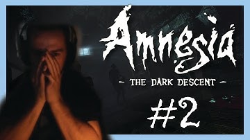 Amnesia The Dark Descent Gameplay Walkthrough Playthrough Part 2 Let