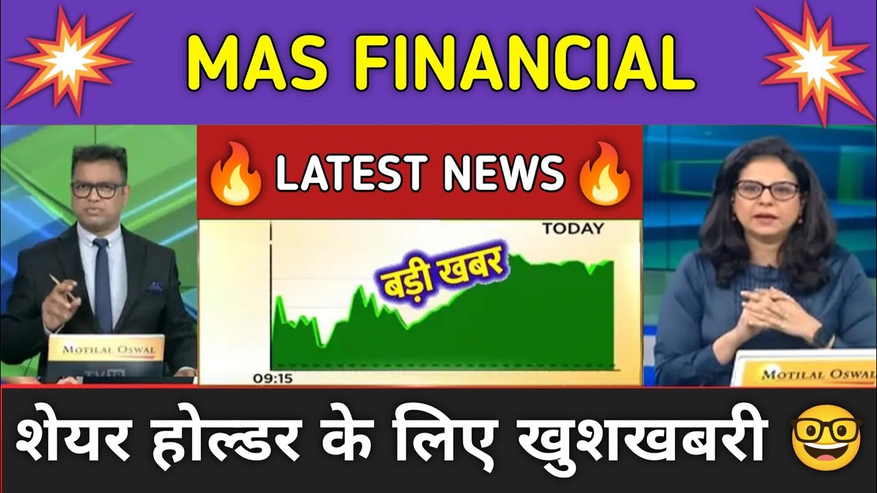 MAS FINANCIAL Share News Today ⚫ MS FINANCIAL Share Latest News ⚫ Share Market