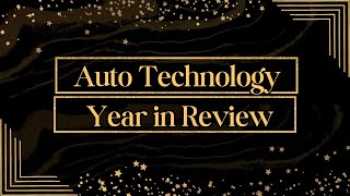 Auto Tech 2024-25 Year in Review
