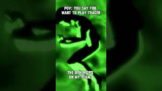 POV: You Want to Be Tracer #overwatch #overwatchmemes #memes #ben10memes