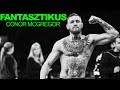 FANTASZTIKUS EMBEREK #26 Conor McGregor UFC MMA bajnok - Motiváció 2018 videó