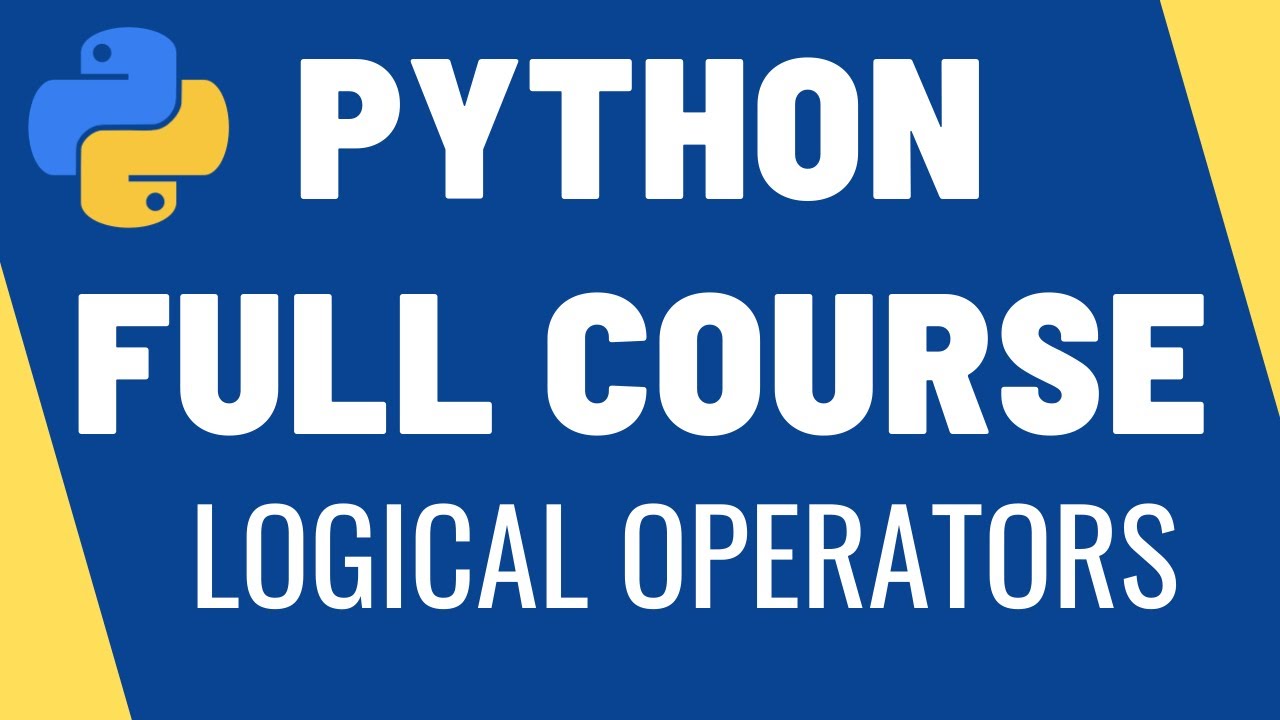 Learn Python - Logical Operators - YouTube