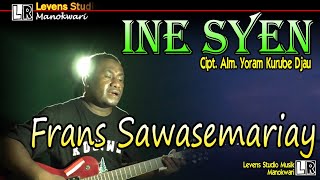 Ine Syen Rohani Lada Papua - Frans Sawasemariay - Levens Studio Mu