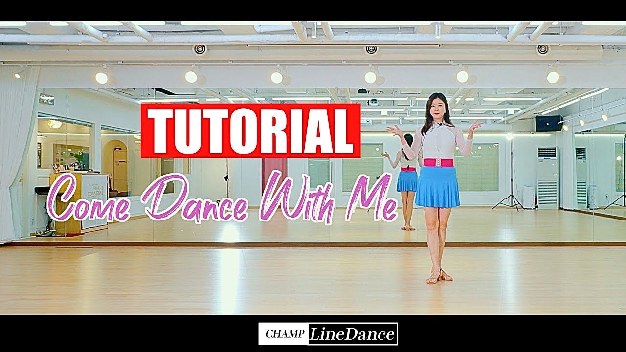 [토요강사동호회] Come Dance With Me LineDance | Beginner  | 컴 댄스 위드 미 스탭설명 | champlinedance 010 8833 4921
