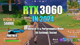 RTX 3060 : Fortnite in 2024 - All Settings Tested