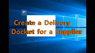 Creating a Supplier Delivery Docket