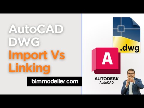 AutoCAD DWG Linking Vs Import in Revit