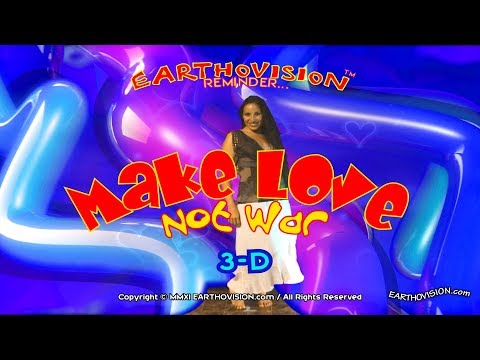 (3D VR) Make Love Not War (#8) Come on humans, lighten up. (Positive TV for a positive world.)