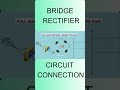 #short,Bridge Rectifier Animation video, Bridge Rectifier Connection, #electronicslab