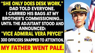 She Just Pushes Paper In DC, Dad Said— Until The Adjutant Stood Up And Said Vice Admiral Pryce