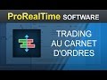 Trading  partir du carnet dordres  prorealtime