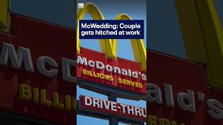 McWedding McDonald s employees get married at work FOX 10 Phoenix