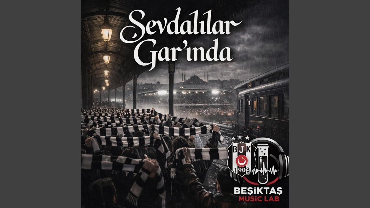 Sevdalılar Gar'ında | Beşiktaş Marşı (feat. Beşiktaş AI Music Lab.)