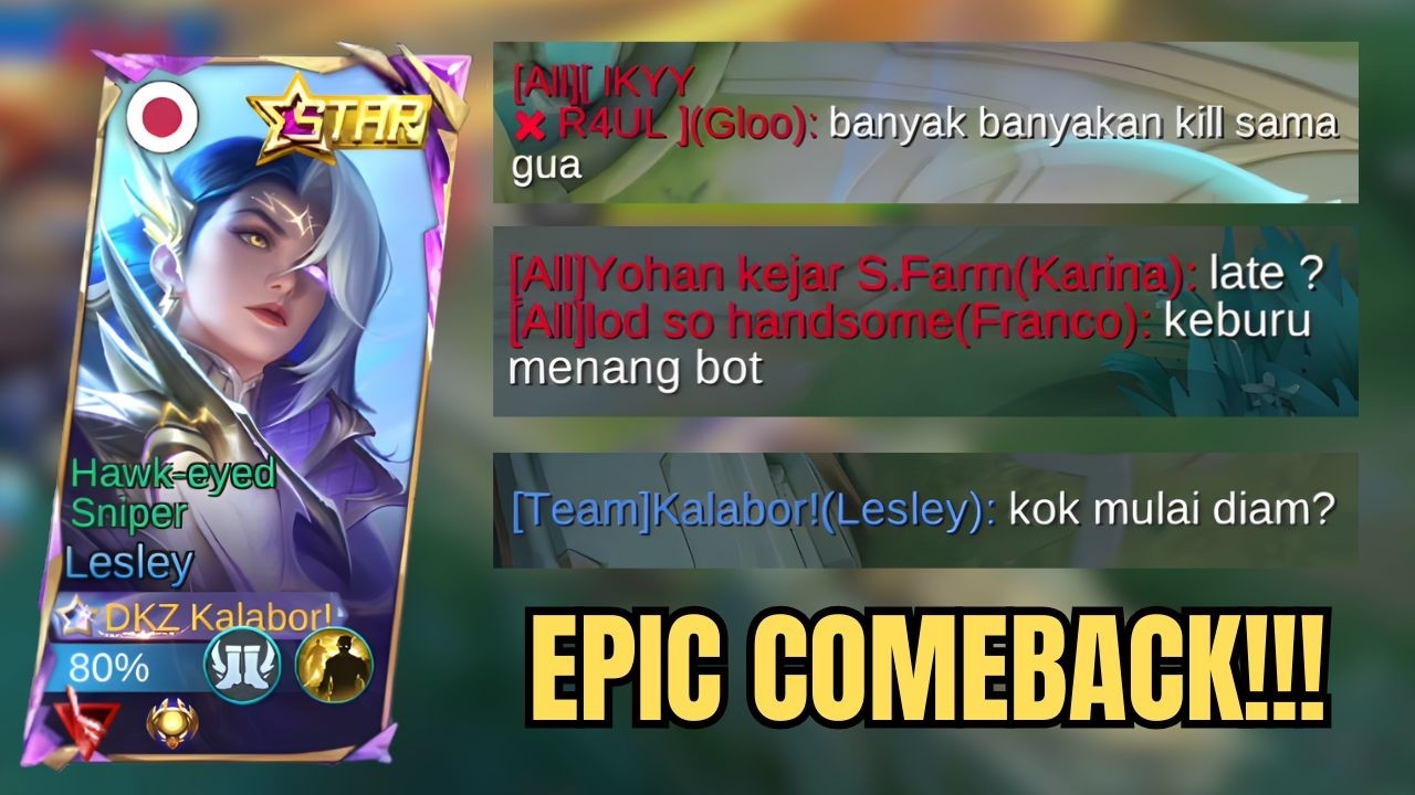 Early Game Hancur… Lesley Sabar Sampai Comeback