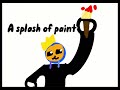 A splash of paint (song by me)