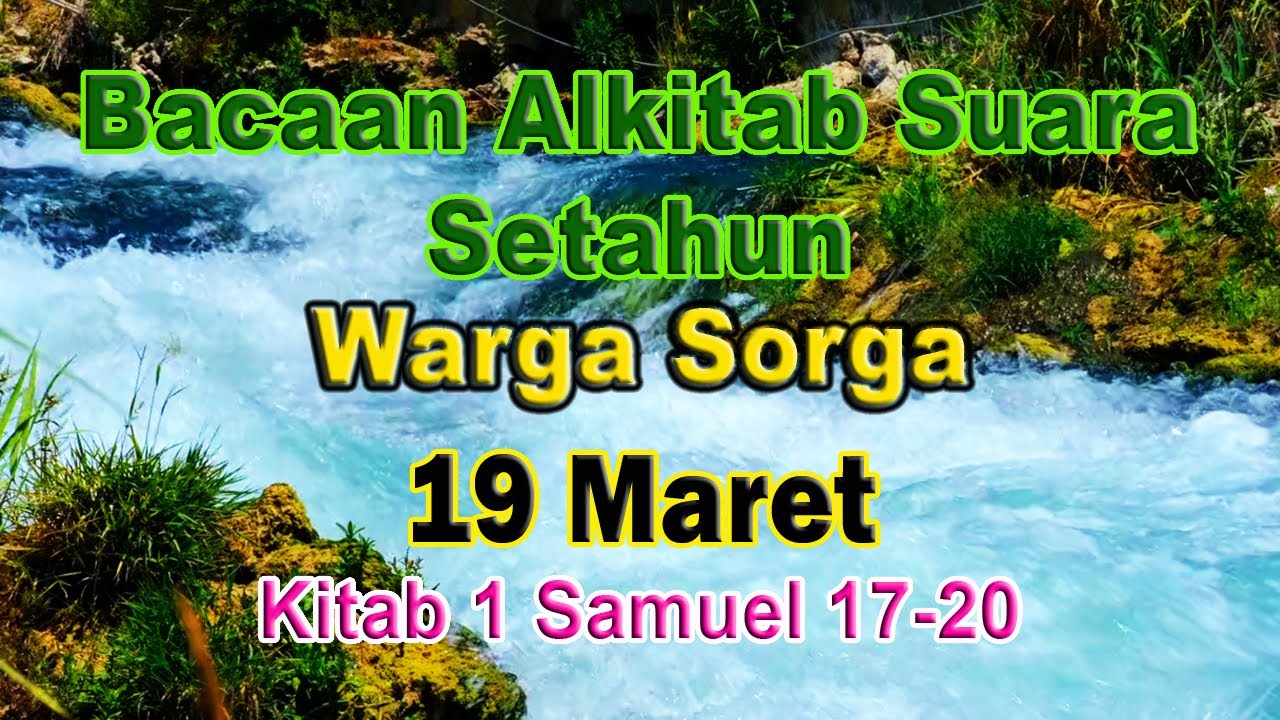 Bacaan Alkitab Setahun 19 Maret Kitab 1 Samuel 17 20 Jadwal Bacaan bacaan-alkitab-setahun-19-maret-kitab-1-samuel-17-20-jadwal-bacaan