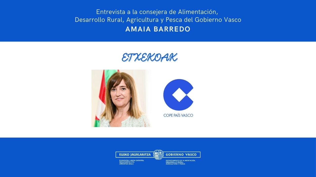 Entrevista a la consejera Amaia Barredo en el programa 