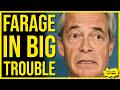 THINGS DON'T LOOK GOOD FOR FARAGE! Car Crash For Farage As Excuses & Stories Pile Up
