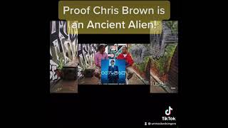 Chris Brown Is an Ancient Alien?