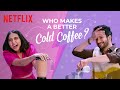 Mostlysane  rohit saraf take the cold coffee challenge  mismatched season 2  netflix india