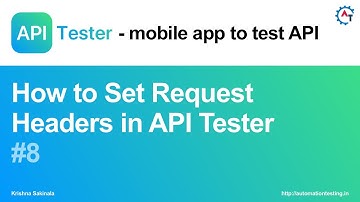 API Tester #8 How to Set Request Headers in API Tester |A Mobile App to Test Your APIs | API Testing