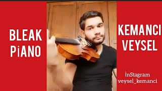 Herkesin aradığı o duygusal müzik | Bleak piano, keman ile birlikte