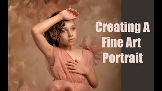 Creating A Fine Art Portrait