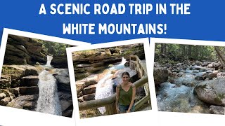 ROAD TRIP NH! | Checking Out Some of the Scenery of New Hampshire’s White Mountains