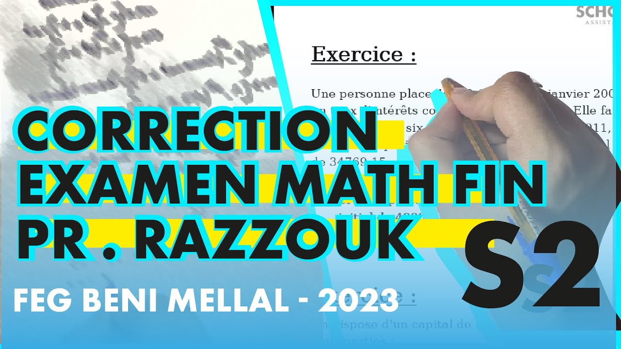 Correction Examen Math financière S2 2023 Session Normal Prof. Razzouk FEG Beni Mellal