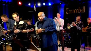 'Soul with a Capital S'  The Cannonball Band cover ft. Gerald Albright