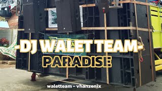 DJ WALET TEAM X TRJ AUDIO MALANG PARADISE COCOK BUAT CHECK SOUND BASS GLERR - VHANZENIX 