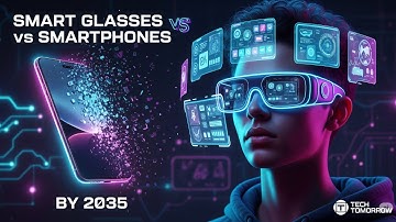 Smart Glasses Will Replace Smartphones by 2035 | Future of AR Explained