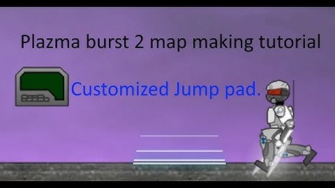 【Plazma burst 2】Map making tutorials | Customized pad
