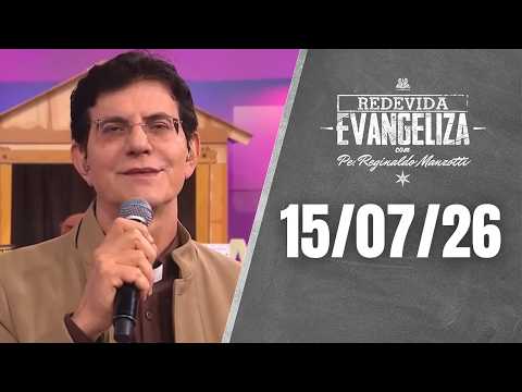 REDEVIDA Evangeliza - 15/07/2026
