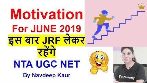 NTA NET Motivation | JUNE 2019 इस बार JRF लेकर रहेंगे By Navdeep Kaur
