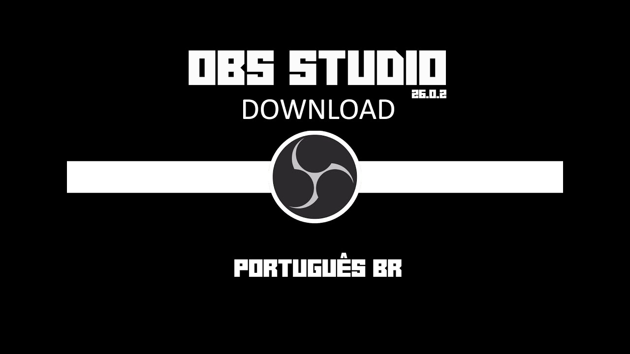 COMO BAIXAR INSTALAR E CONFIGURAR O OBS STUDIO YouTube Como baixar instalar e configurar o obs studio youtube
