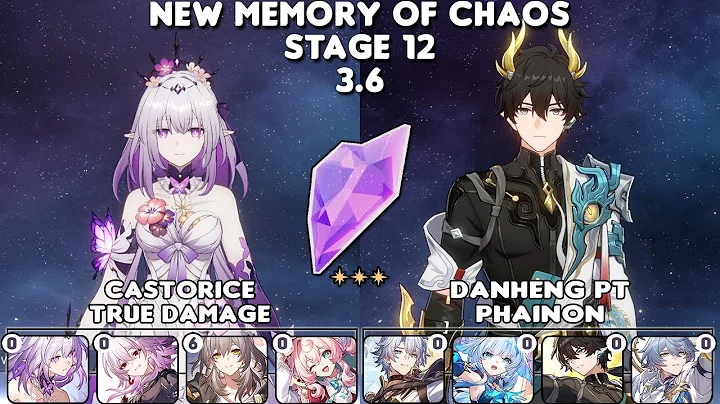 New MoC v3.6 | E0S1 Castorice & E0S0 DHPT x Phainon | Stage 12 - 3⭐| Honkai Star Rail