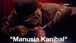 Gosip Terbaru: Manusia Kanibal