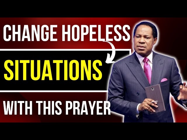 This kind of prayer works every time/ This can change the hopeless situations/ Pastor Chris teaching class=