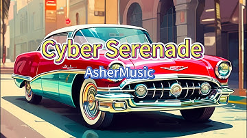 Cyber Serenade - Love in the Digital World