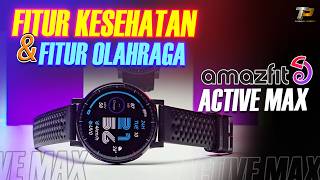 REVIEW MODE OLAHRAGA DAN KESEHATAN AMAZFIT ACTIVE MAX