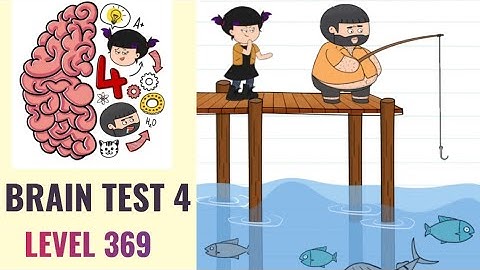 🧠 Brain Test 4 Level 369 | I want to throw Uncle Bubba into the lake | Walkthrough