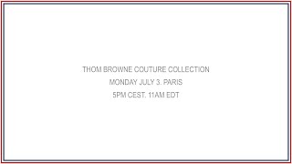 ... thom browne couture collection ...