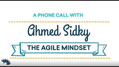 The Agile Mindset, A Different Way of Working