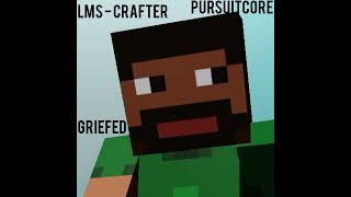 Griefed Lms Crafter Pursuitcore