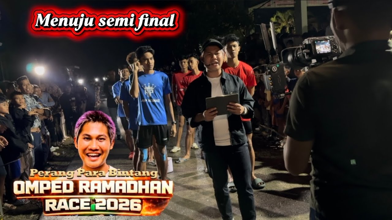 Menuju semi final (Omped Ramadan race 2026)