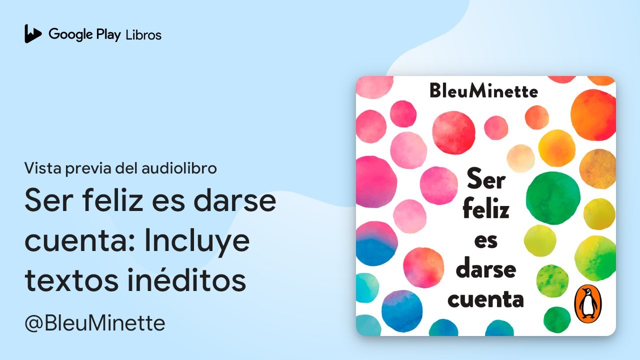 Ser feliz es darse cuenta: Incluye textos… de @BleuMinette · Vista