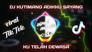 Download Lagu DJ KUTIMANG ADIKKU SAYANG IPANK - DJ Opus Viral TikTok || DJ Kau Telah Dewasa || cocok Story WA MP3