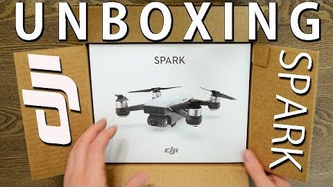 DJI Spark: An Unashamedly Excited Unboxing Video [What